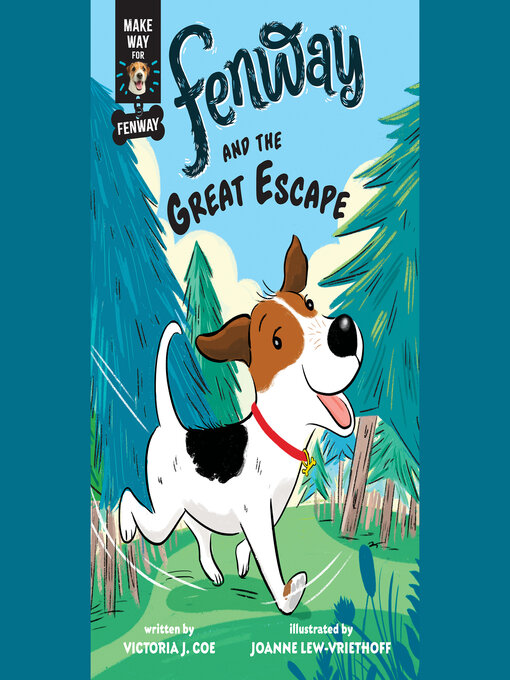 Title details for Fenway and the Great Escape by Victoria J. Coe - Available